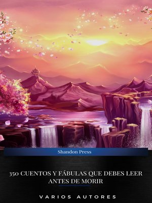 cover image of 350 Cuentos y Fábulas Que Debes Leer Antes De Morir